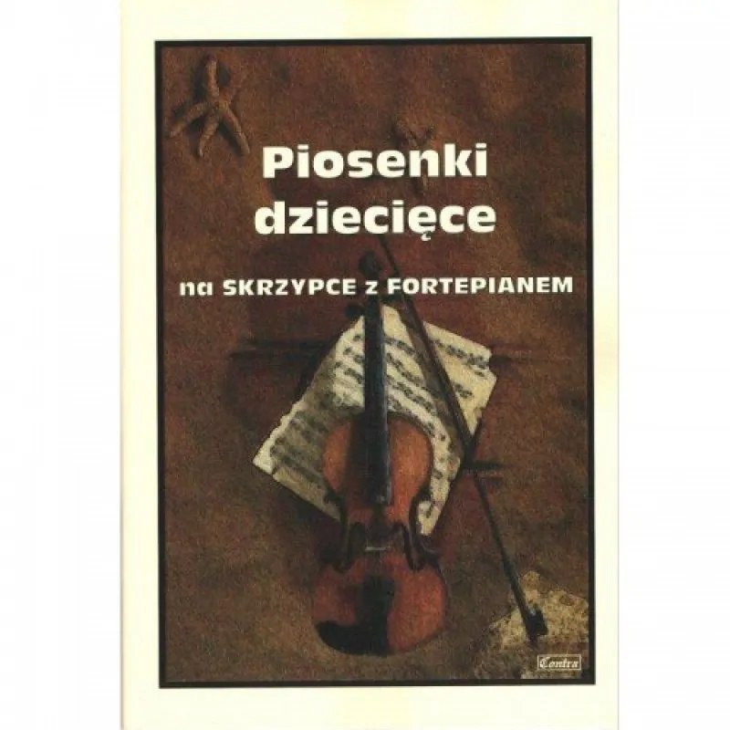 CONTRA Contra piosenki dziecięce na skrzypce z fortepianem
