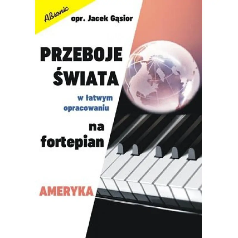ABSONIC Absonic Przeboje świata na fortepian Ameryka