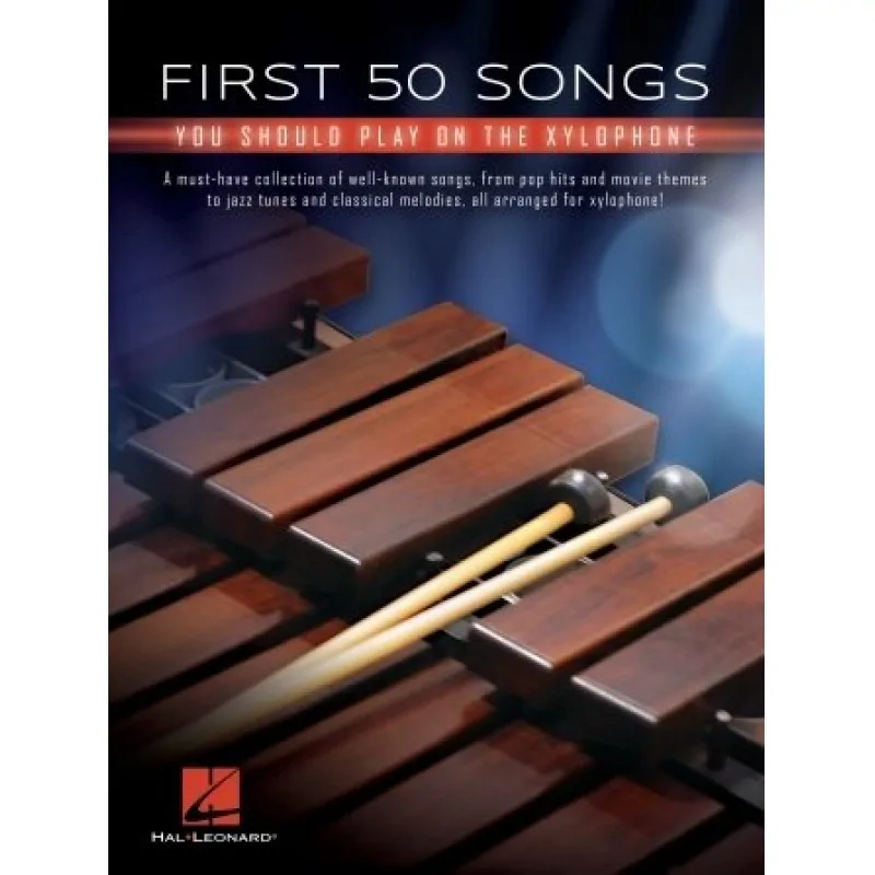 Hal Leonard Hal Leonard First 50 Songs You Should Play on Xylophone