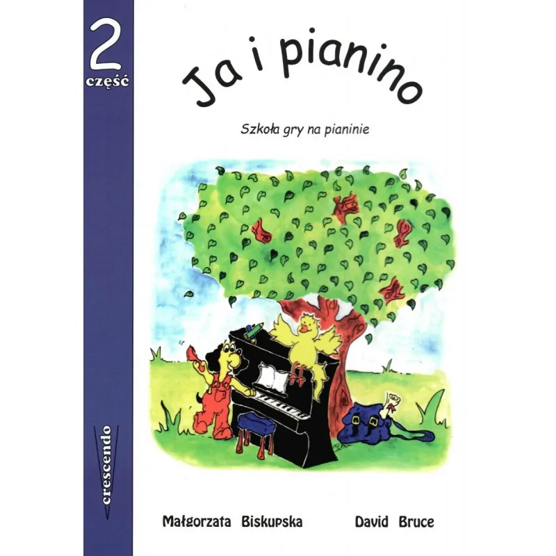 CRESCENDO CRESCENDO Ja i pianino część 2