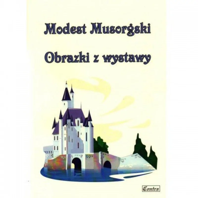 CONTRA Contra Musorgski Modest Obrazki z wystawy