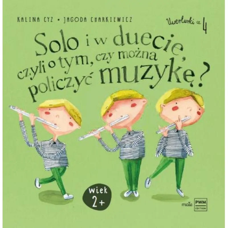PWM PWM Cyz Charkiewicz Solo w duecie, czyli o tym czy można policzyć muzykę