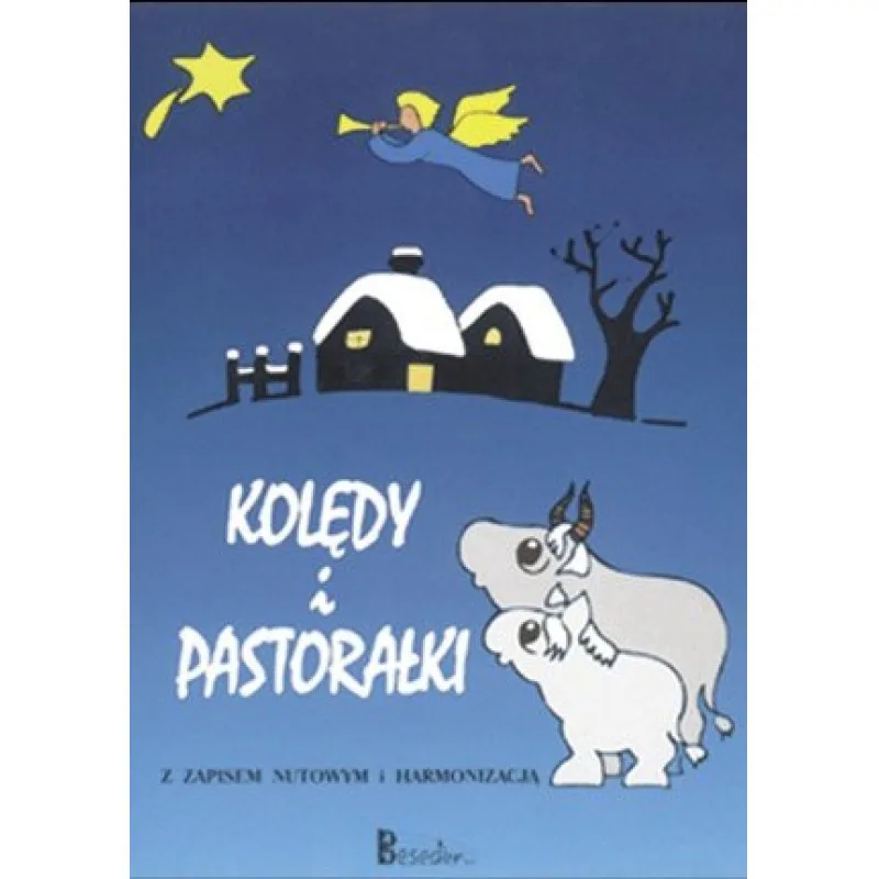 BESEDER KOLĘDY I PASTORAŁKI