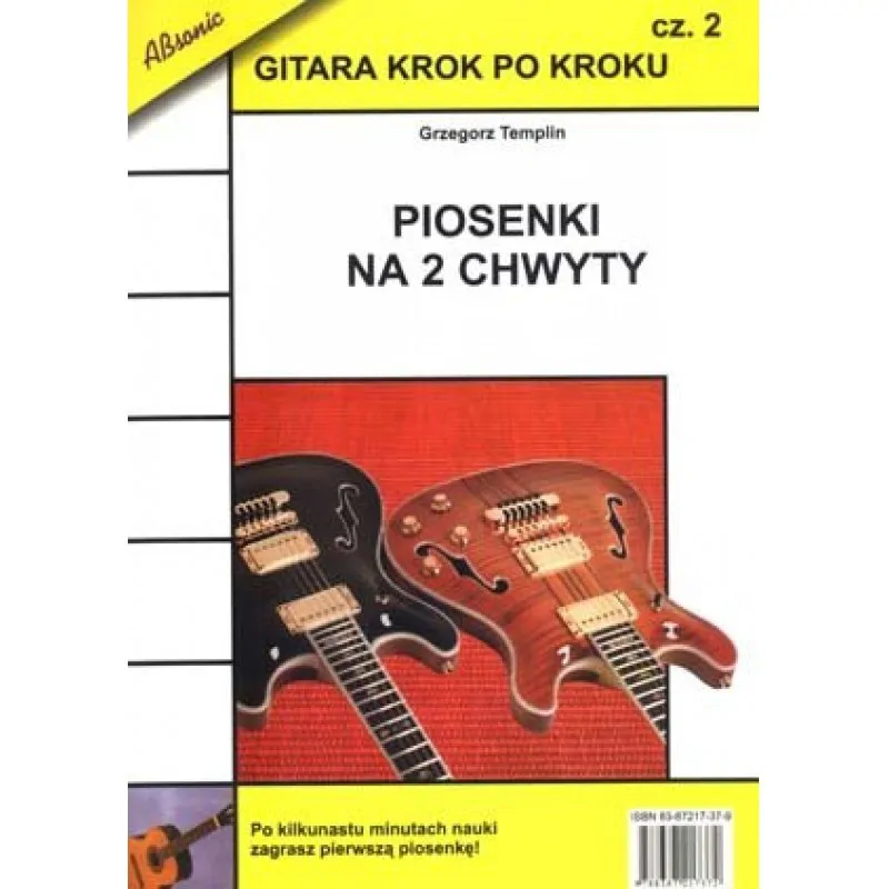 ABSONIC ABSONIC Gitara krok po kroku cz. 2 - Piosenki na 2 chwyty