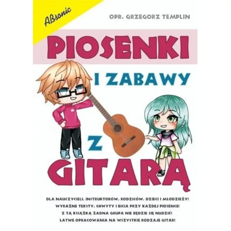 ABSONIC Absonic Piosenki i Zabawy z Gitarą Grzegorz Templin