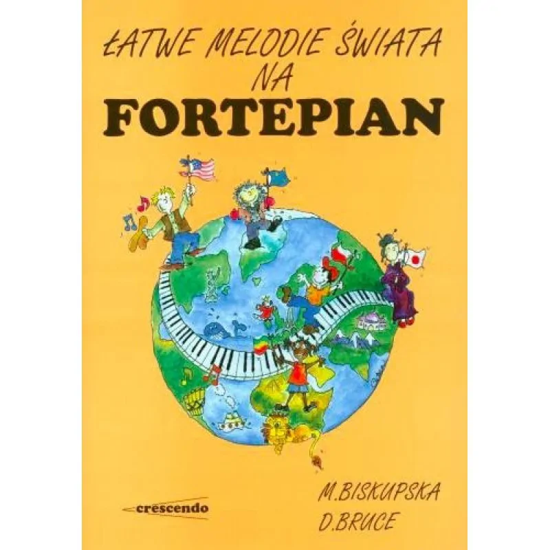 CRESCENDO CRESCENDO Łatwe melodie świata na fortepian