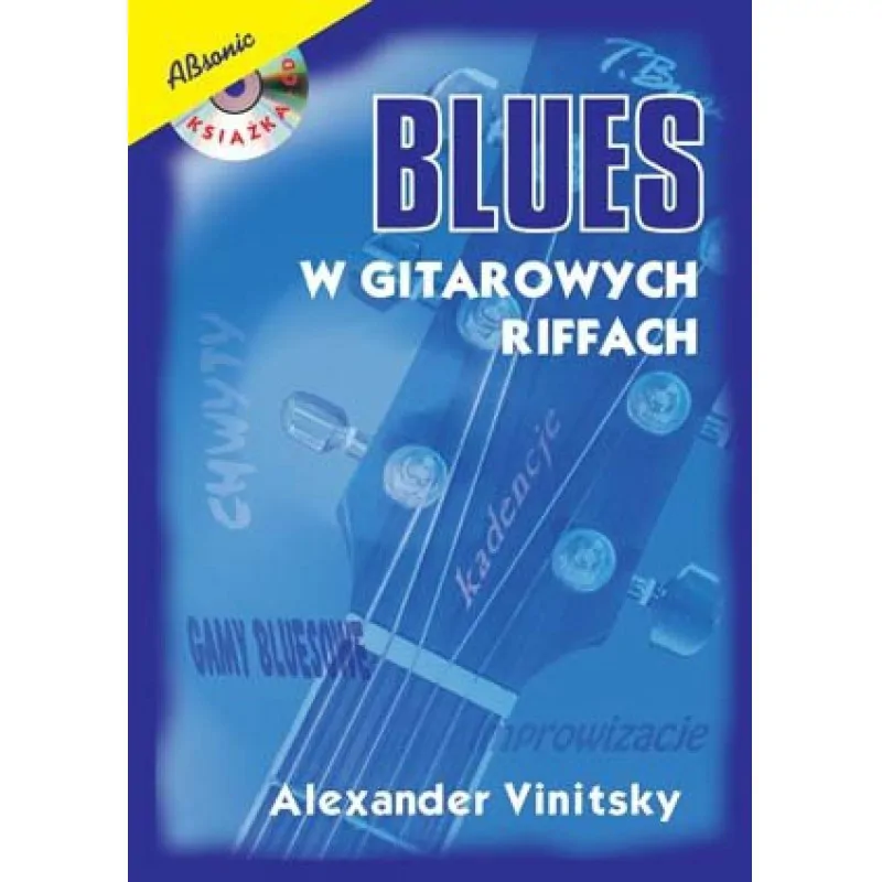 ABSONIC ABSONIC  Blues w gitarowych riffach