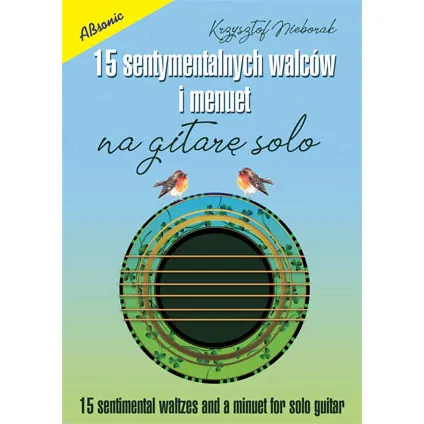 ABSONIC Absonic 15 sentymentalnych walców i menuet na gitarę solo Nieborak Krzysztof