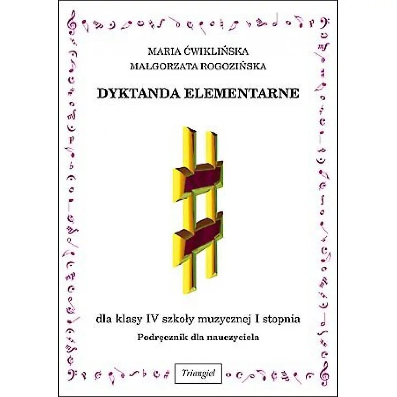 TRIANGIEL Dyktanda elementarne IV, podręcznik dla nauczyciela