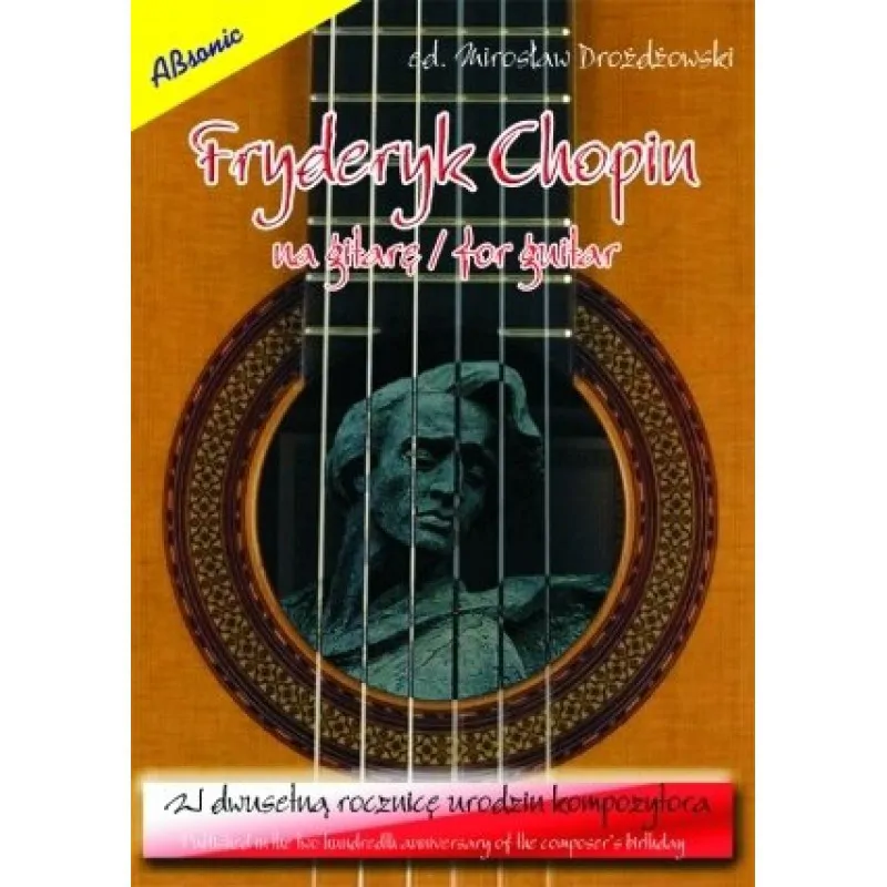 ABSONIC Absonic Fryderyk Chopin na gitarę solo W dwusetną rocznicę urodzin kompozytora