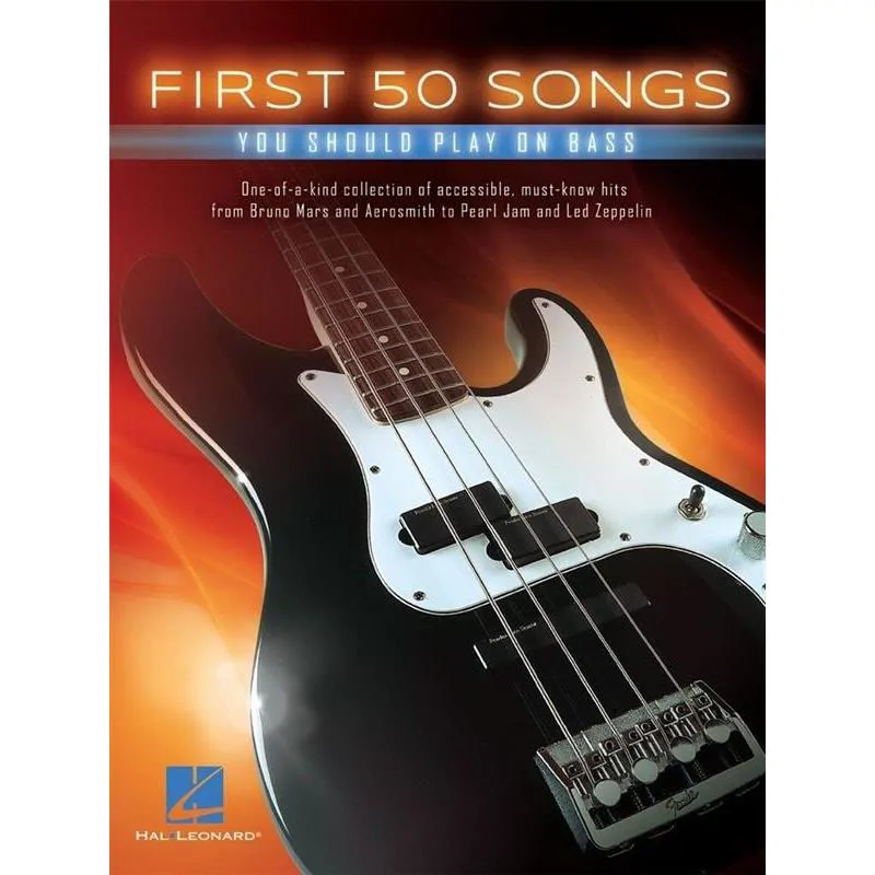 Hal Leonard FIRST 50 SONGS YOU SHOULD PLAY ON BASS