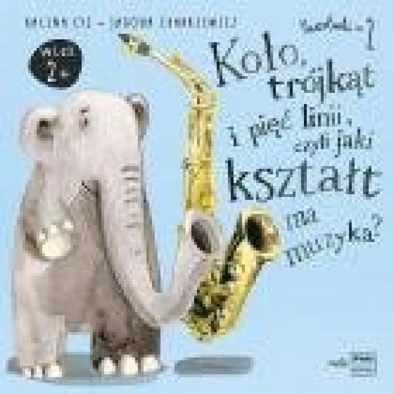 PWM Koło, trójkąt i pięć linii, czyli jaki kształt ma muzyka - Kalina Cyz Jagoda Charkiewicz