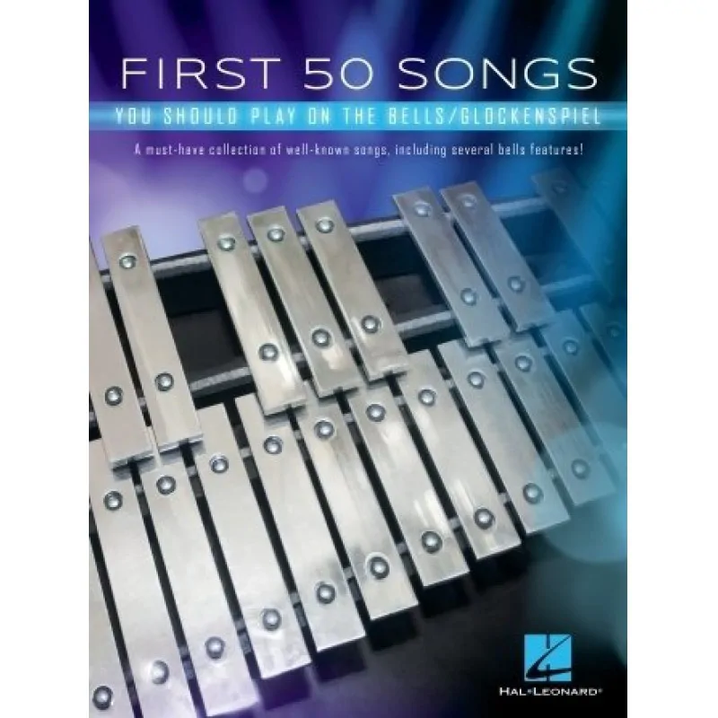 Hal Leonard Hal Leonard First 50 Songs You Should Play on the Bells/Glockenspiel