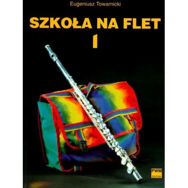 PWM Szkoła na flet z. 1  Eugeniusz Towarnicki