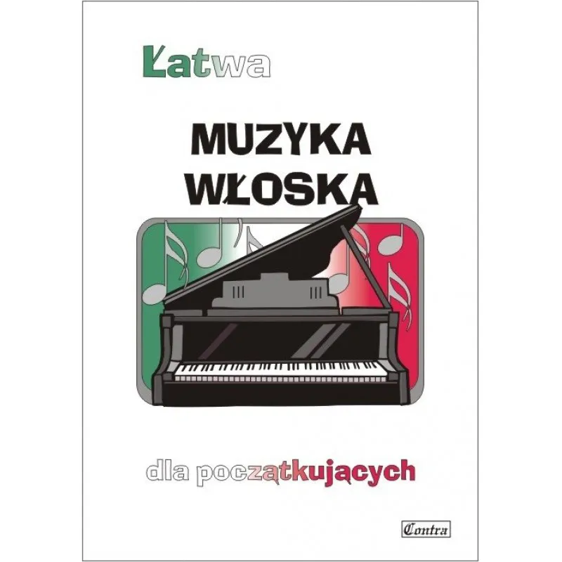 CONTRA Contra Łatwa muzyka włoska dla początkujących na fortepian
