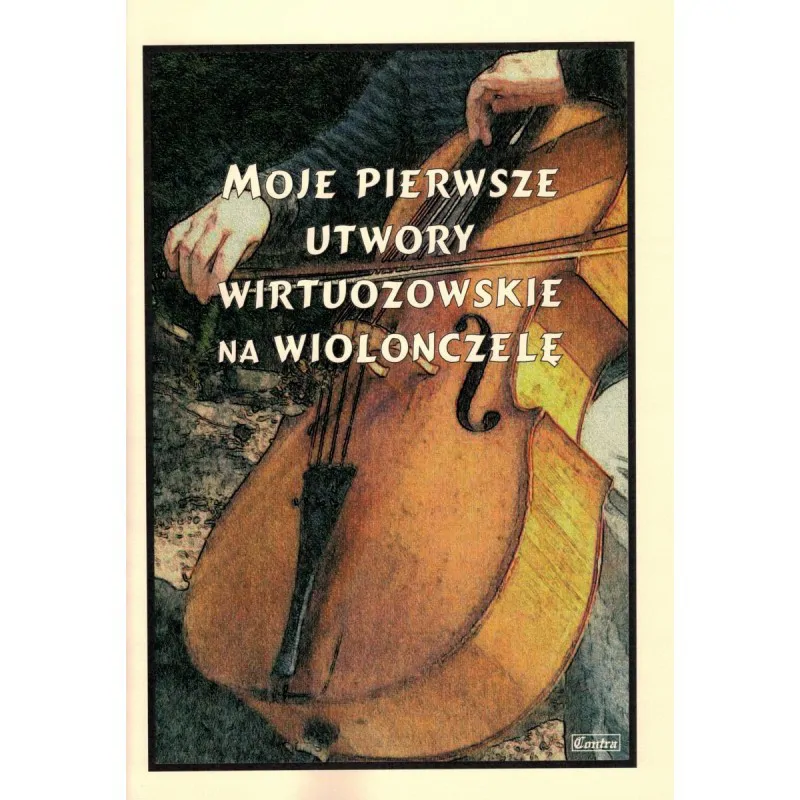 CONTRA Contra Moje pierwsze utwory wirtuozowskie na wiolonczelę