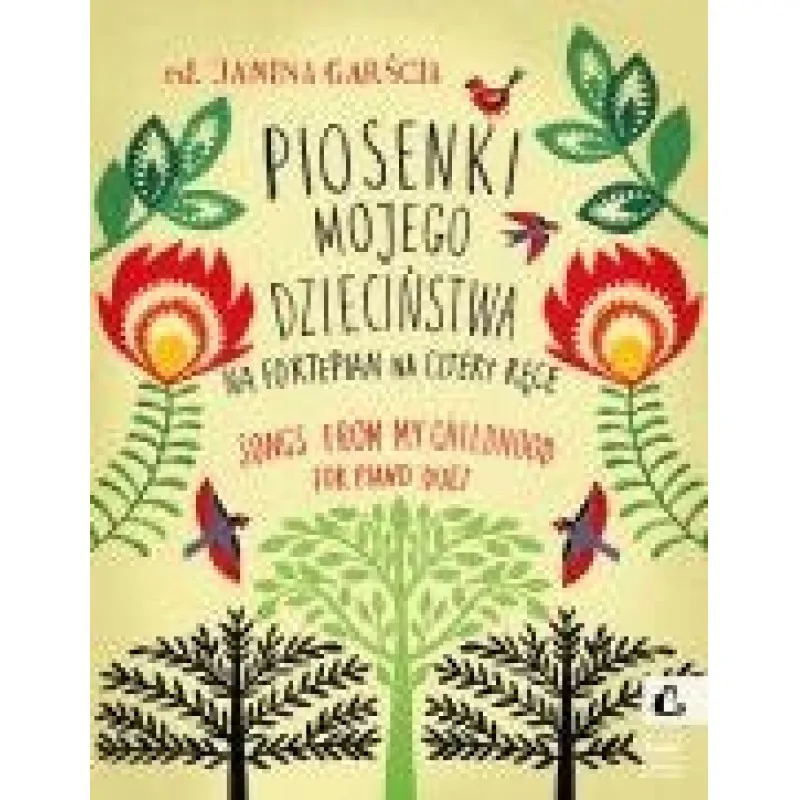 PWM PWM Piosenki mojego dzieciństwa na fortepian na cztery ręce Garścia