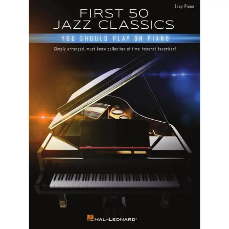 Hal Leonard First 50 Jazz Classics You Should Play on Piano