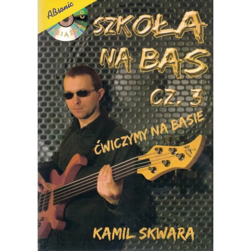 ABSONIC ABSONIC Szkoła na Bas cz. 3 ćwiczymy na Basie