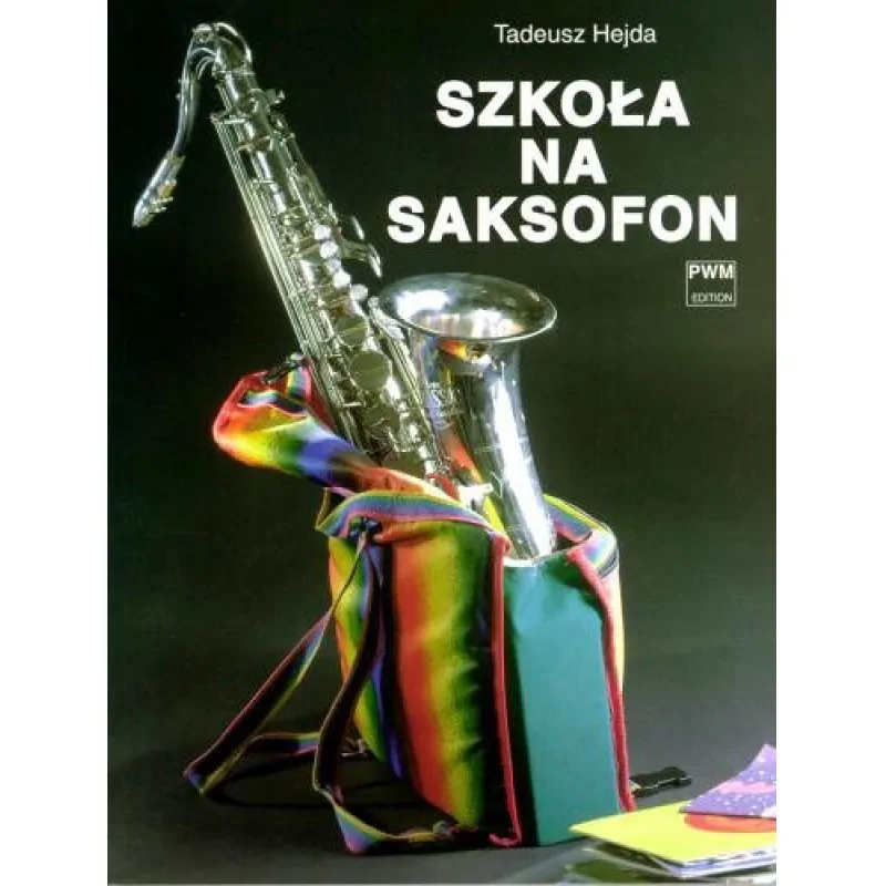 PWM Szkoła na Saksofon Tadeusz Hejda