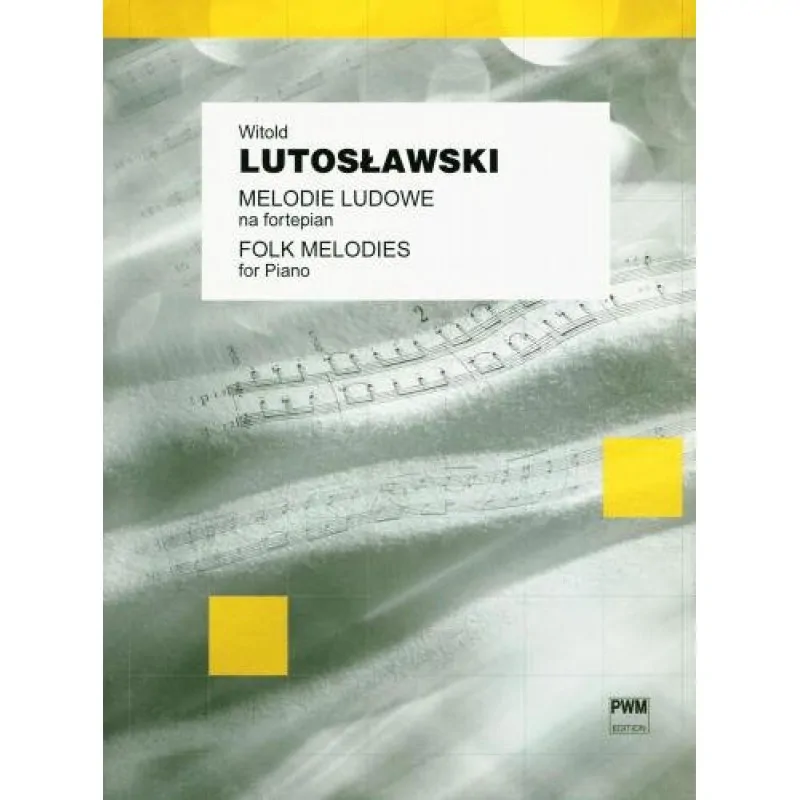 PWM Melodie ludowe 12 łatwych utworów na fortepian  Witold Lutosławski - zdjecie 2