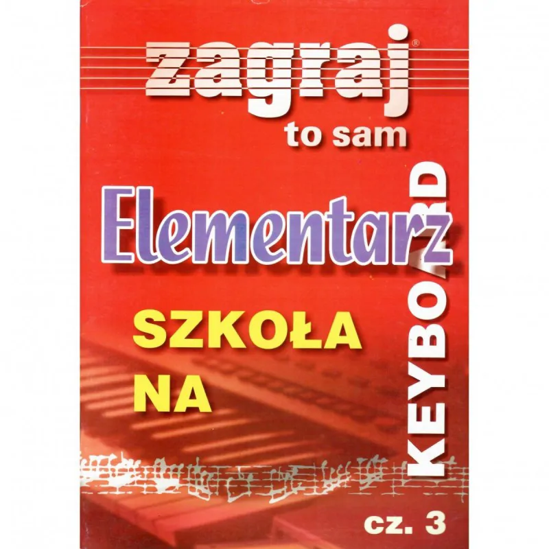 Studio Bis Studio Bis Zagraj to sam Elementarz na keyboard 3
