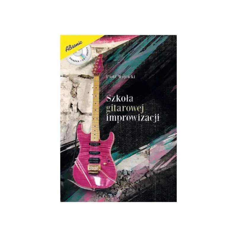 ABSONIC Absonic Wójcicki Szkoła Gitarowej Improwizacji MP3