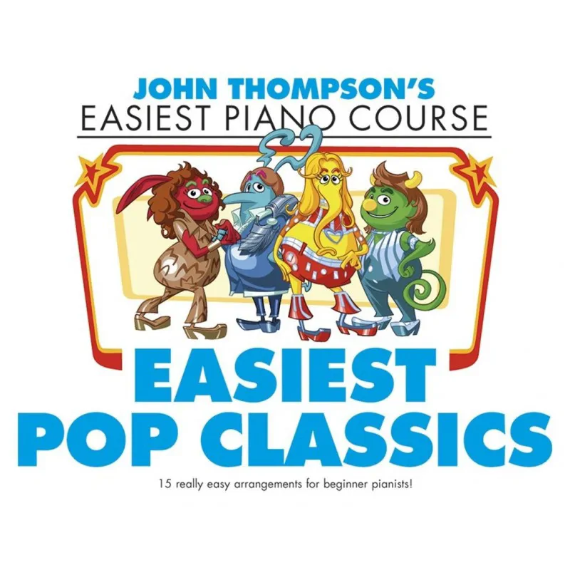 Willis Music Willis Music John Thompson's Easiest Pop Classics