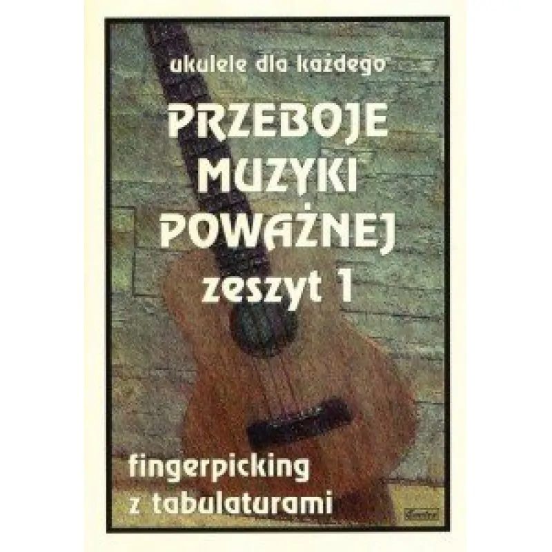 CONTRA Contra Ukulele dla każdego Przeboje muzyki poważnej 1