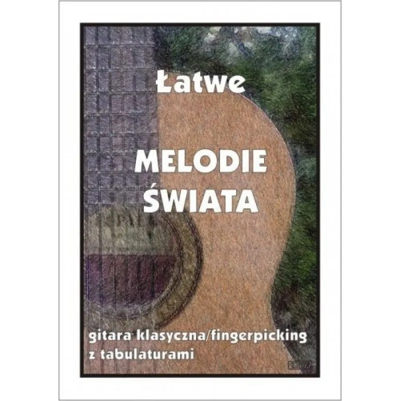 CONTRA Contra Łatwe melodie świata gitara klasyczna fingerpicking