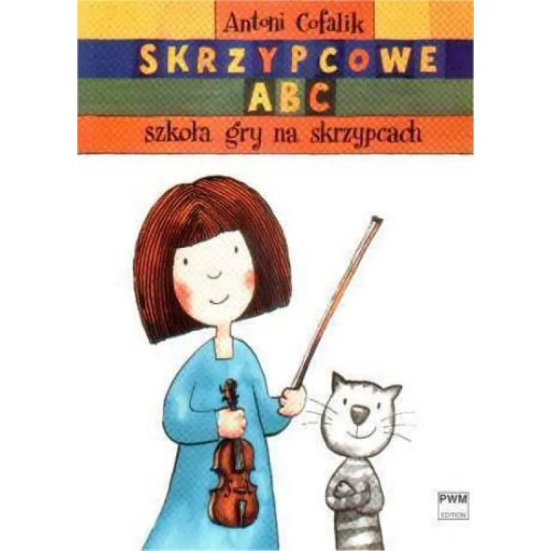 PWM Skrzypcowe ABC Szkoła gry na skrzypcach  Antoni Cofalik