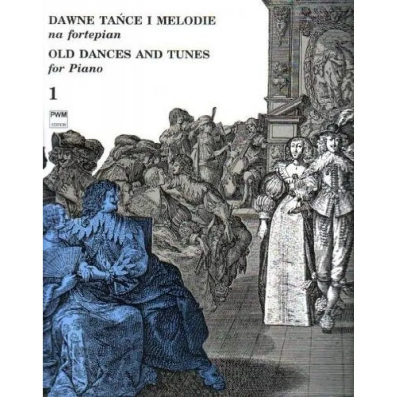 PWM PWM Dawne tańce i melodie na fortepian cz.1 - zdjecie 2