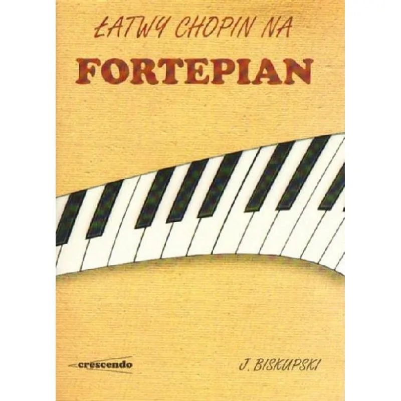 CRESCENDO CRESCENDO Łatwy Chopin na fortepian