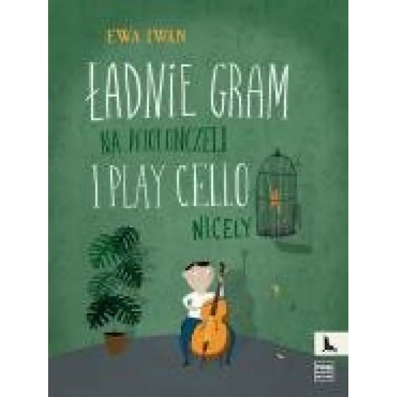 PWM PWM Ewa Iwan Ładnie gram na wiolonczeli