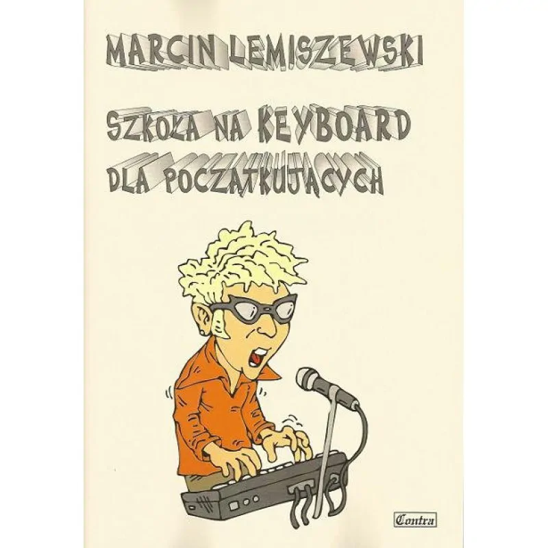 CONTRA Contra Szkoła na Keyboard dla początkujących Lemiszewski Marcin