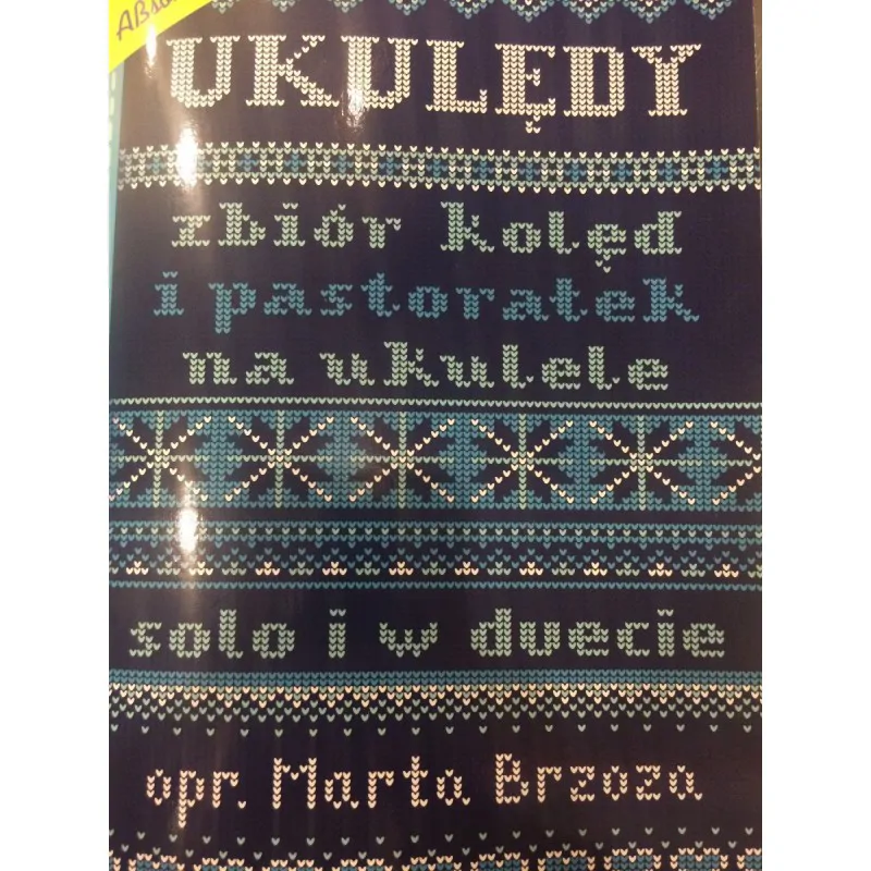 ABSONIC Absonic Ukulędy zbiór kolęd i pastorałek na ukulele