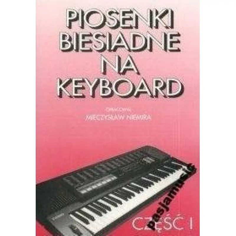 Wydawnictwo Gama Niemira Piosenki biesiadne na keyboard cz 1