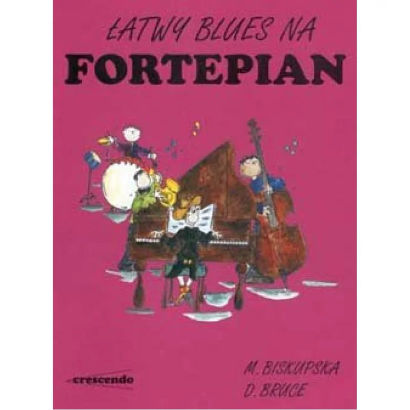 CRESCENDO CRESCENDO  Łatwy Blues na fortepian