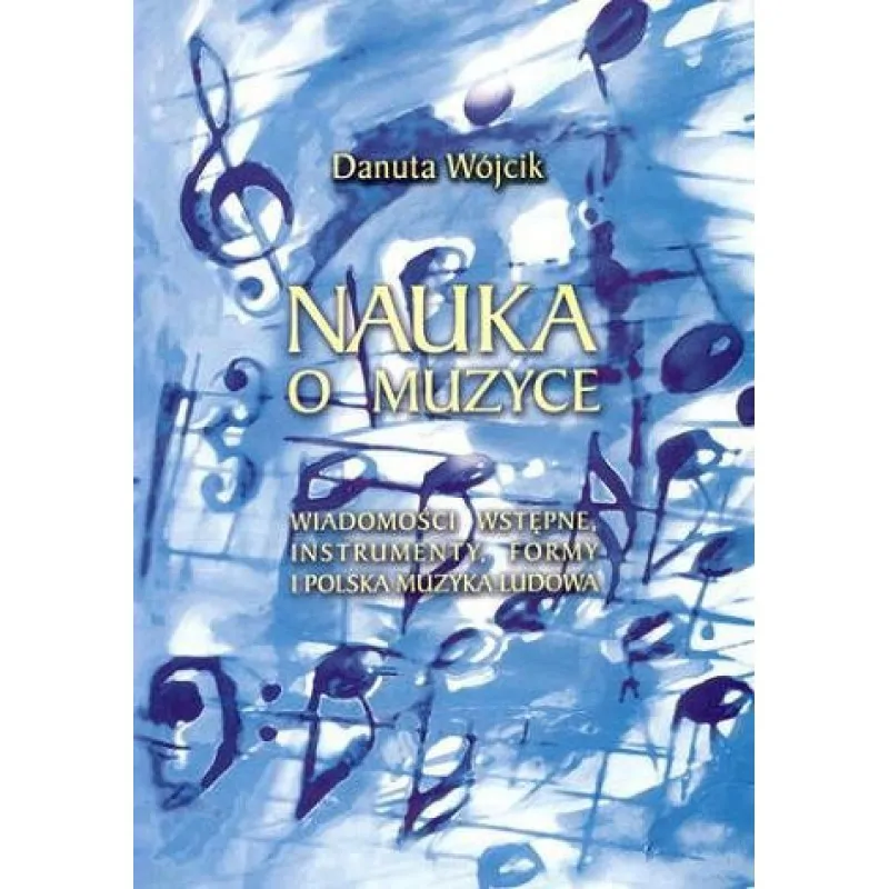  Musica Iagellonica Nauka o muzyce Danuta Wójcik