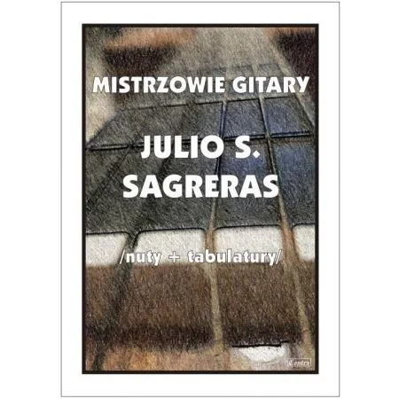 CONTRA Contra Mistrzowie gitary Sagreras Julio nuty tabulatury na gitarę klasyczną