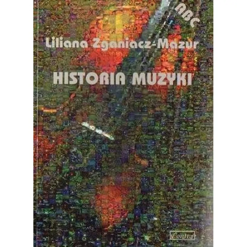 CONTRA Contra Historia Muzyki ABC L. Zganiacz-Mazur