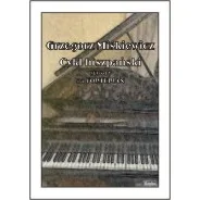 CONTRA Contra Cykl hiszpański Utwory na fortepian Miśkiewicz Grzegorz