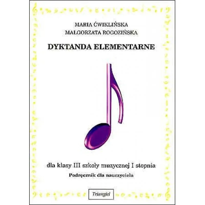 TRIANGIEL Dyktanda elementarne III, podręcznik dla nauczyciela
