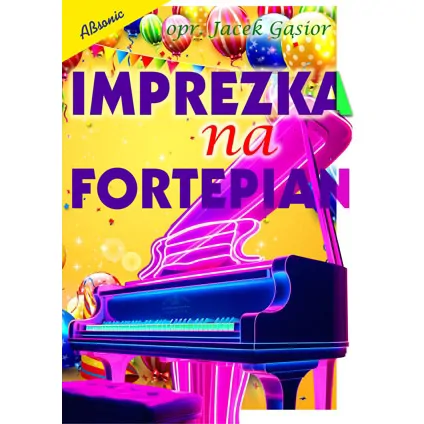 ABSONIC Absonic Imprezka na fortepian Gąsior