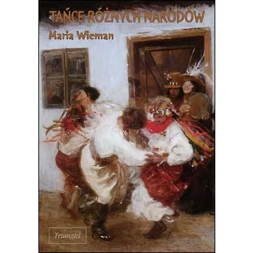 TRIANGIEL Triangiel Tańce różnych narodów Wieman