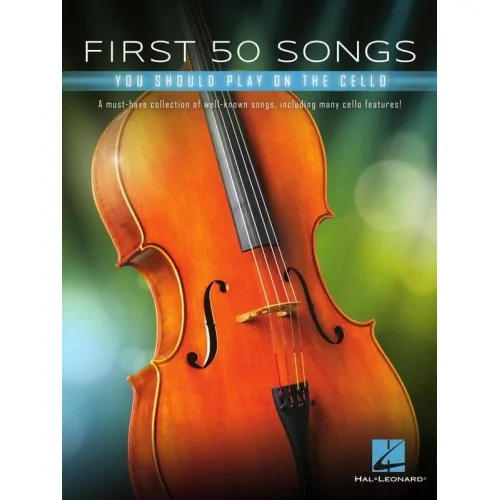 Hal Leonard Hal Leonard First 50 Songs You Should play on Cello
