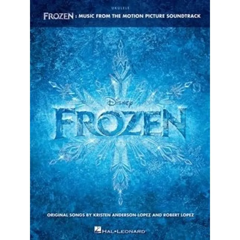 Hal Leonard Frozen: Music from the Motion Picture Soundtrack Ukulele