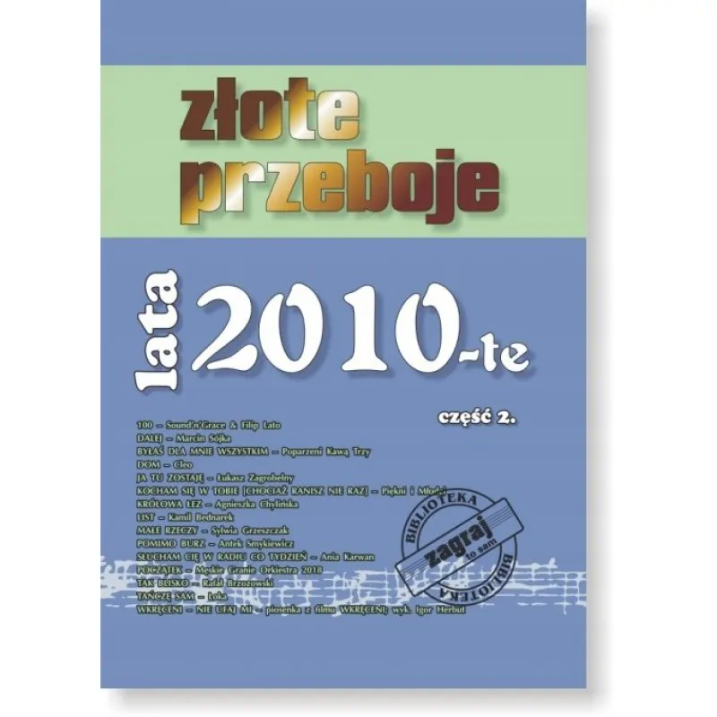 Studio Bis Studio Bis Złote przeboje lata 2010-te cz. 2 Zagraj to sam