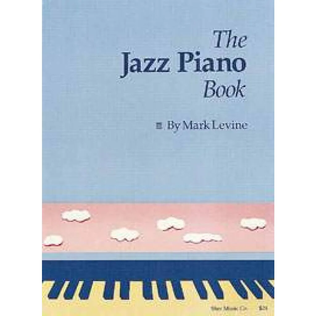  The Jazz PIano Book by Mark Levine