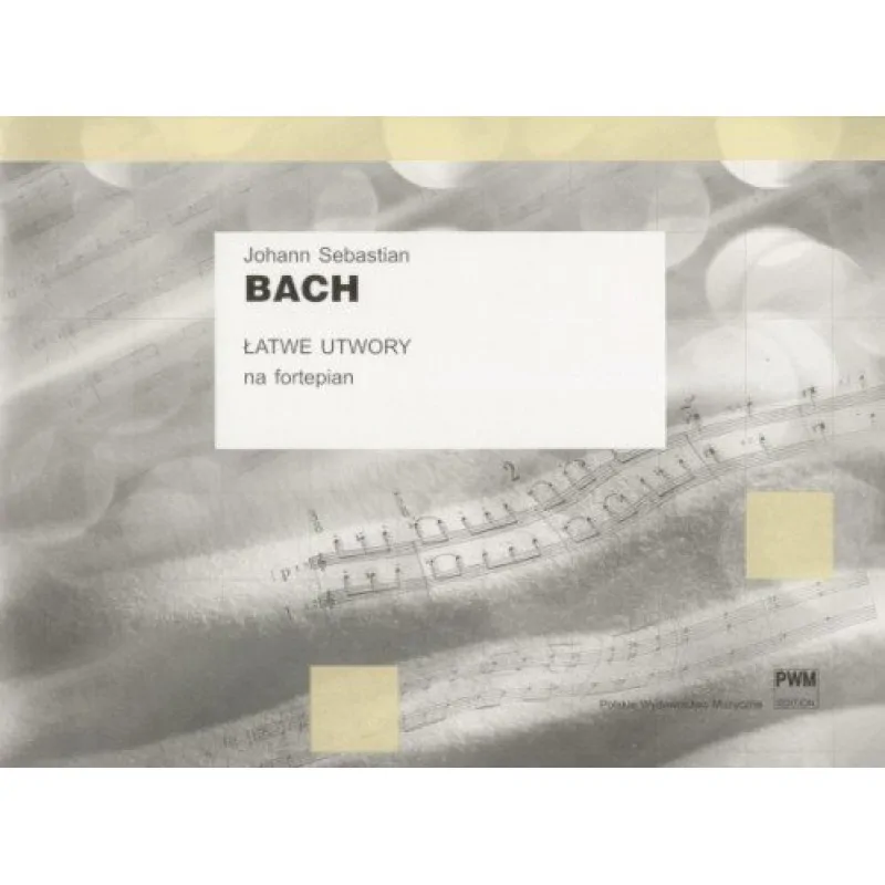 PWM Łatwe utwory na fortepian - J. S. Bach